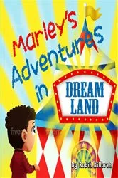 Book cover of Marley's Adventures in Dreamland by Robin Killoran