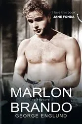 Book cover of Marlon Brando in Private - 'I love this book' Jane Fonda by George Englund