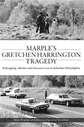 Book cover of Marple’s Gretchen Harrington Tragedy by Mike Mathis