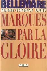 Book cover of Marqués par la gloire by Pierre Bellemare