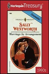 Book cover of MARRIAGE BY ARRANGEMENT by Sally Wentworth