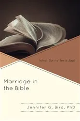 Book cover of Marriage in the Bible by Jennifer Bird