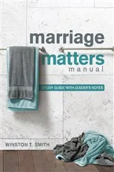 Book cover of Marriage Matters Manual by Unknown