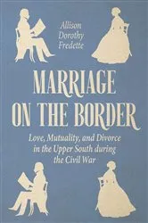 Book cover of Marriage on the Border by Allison Dorothy Fredette
