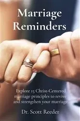 Book cover of Marriage Reminders by Dr. Scott Reeder