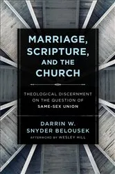 Book cover of Marriage, Scripture, and the Church by Darrin W. Snyder Belousek