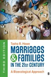Book cover of Marriages and Families in the 21st Century (3rd ed.) by Tasha R. Howe
