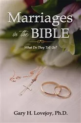 Book cover of Marriages in the Bible by Gary  H Lovejoy