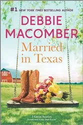 Book cover of Married in Texas by Debbie Macomber