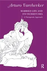 Book cover of Married Life and its Vicissitudes by Arturo Varchevker