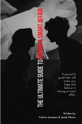 Book cover of Married People Need Sex Too: The Ultimate Guide to Having a Smart Affair by Victoria Jameson