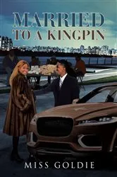 Book cover of Married to a Kingpin by Unknown