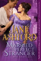 Book cover of Married to a Perfect Stranger by Jane Ashford