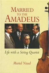 Book cover of Married to the Amadeus by Muriel Nissel