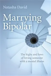 Book cover of Marrying Bipolar by Natasha David