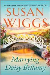 Book cover of Marrying Daisy Bellamy by Susan Wiggs