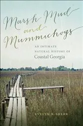 Book cover of Marsh Mud and Mummichogs by Evelyn B. Sherr