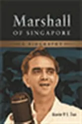 Book cover of Marshall of Singapore by Kevin Tan