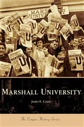 Book cover of Marshall University by James E. Casto