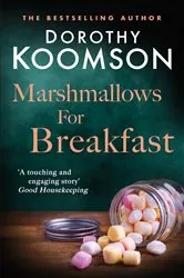 Book cover of Marshmallows for Breakfast by Dorothy Koomson