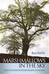 Book cover of Marshmallows in the Sky by Nancy Hamilton