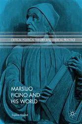 Book cover of Marsilio Ficino and His World by Sophia Howlett
