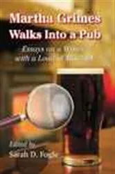 Book cover of Martha Grimes Walks Into a Pub by Sarah D. Fogle