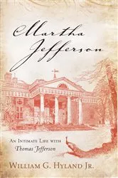 Book cover of Martha Jefferson by William G. Hyland