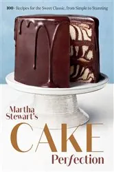 Book cover of Martha Stewart's Cake Perfection by Editors of Martha Stewart Living