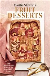 Book cover of Martha Stewart's Fruit Desserts by Editors of Martha Stewart Living