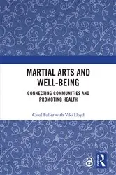 Book cover of Martial Arts and Well-being by Carol Fuller