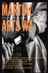 Book cover of Martial Arts Western Australia ISSUE 1 by Unknown