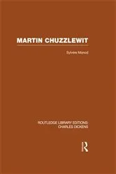 Book cover of Martin Chuzzlewit (RLE Dickens) by Unknown