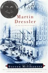 Book cover of Martin Dressler by Steven Millhauser