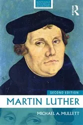 Book cover of Martin Luther (2nd ed.) by Michael A. Mullett