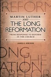 Book cover of Martin Luther and the Long Reformation by Unknown