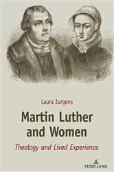 Book cover of Martin Luther and Women by Laura Jurgens