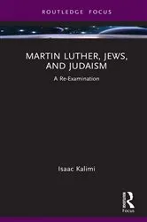 Book cover of Martin Luther, Jews, and Judaism by Isaac Kalimi