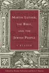 Book cover of Martin Luther, the Bible, and the Jewish People by Brooks Schramm