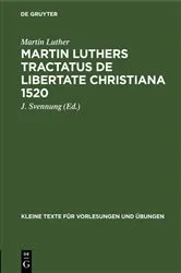 Book cover of Martin Luthers Tractatus de Libertate Christiana 1520 by Martin Luther