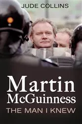 Book cover of Martin McGuinness: by Jude Collins
