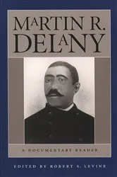 Book cover of Martin R. Delany by Robert S. Levine