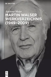 Book cover of Martin Walser Werkverzeichnis (1949-2009) by Andreas Meier