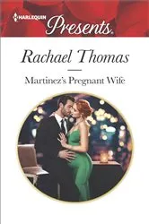 Book cover of Martinez's Pregnant Wife by Rachael Thomas