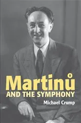 Book cover of Martinu and the Symphony by Michael Crump