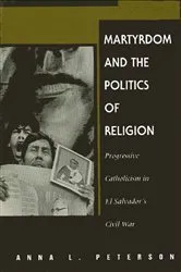 Book cover of Martyrdom and the Politics of Religion by Anna L. Peterson