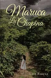 Book cover of Maruca La Chapina by Unknown