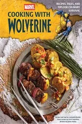 Book cover of Marvel: Cooking with Wolverine by N/A