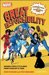 Book cover of Marvel: Great Responsibility by Jenn Fujikawa