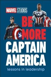 Book cover of Marvel Studios Be More Captain America by DK